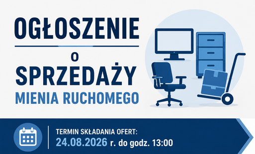 Ogłoszenie o zamiarze zbycia majątku ruchomego